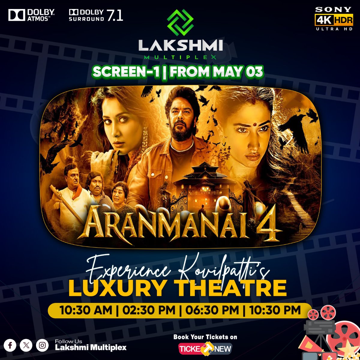 From Tomorrow onwards 🤩 Aranmanai 4 at @lakshmimulti 💥 Screen 1 - Aranmanai 4 😍💥 #LakshmiCinemas #kovilpatti #Aranmanai4 #SundarC #Tamannaah #rasikanan