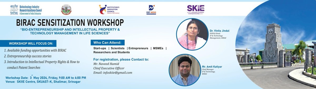 . @BIRAC_2012 sensitization workshop on 'Bio-Entrepreneurship and Intellectual Property & Technology Management in Life Sciences' in association with, @skuast_kashmir and SKIIE Centre, Srinagar, Jammu & Kashmir on 3rd May, 2024