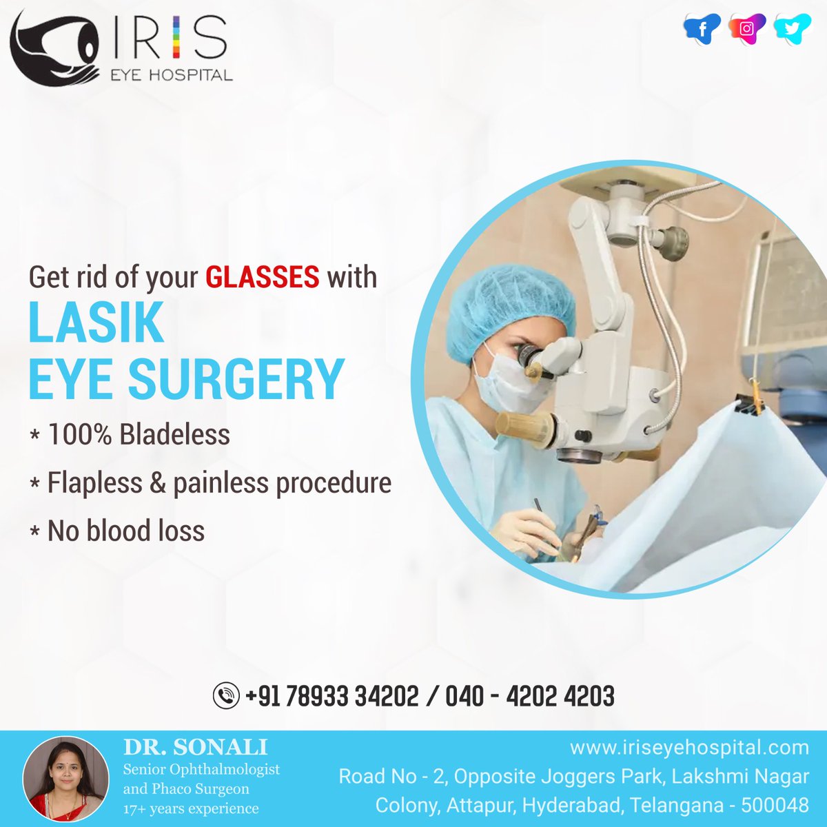 Transform your #vision! #LASIK: Bladeless, flapless, painless. #100% safe. No blood loss. Experience clarity without #glasses. Book your consultation now!

#DrSonali #Ophthalmologist #EyeSurgeon #IrisHospital #Attapur #Telangana #AdvancedCataractSurgery
