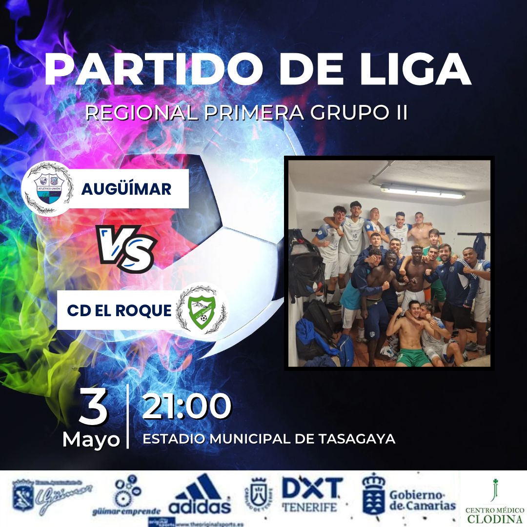 PRIMERA CATEGORÍA 
Grupo 2

AUGüímarB_IZAÑA
🆚️  CD EL ROQUE
📆 03/05/24
🕗 21:00
🏟Tasagaya

#AUGüímarB_Izaña
#SoñemosJuntos
#AUGüímar2023_24