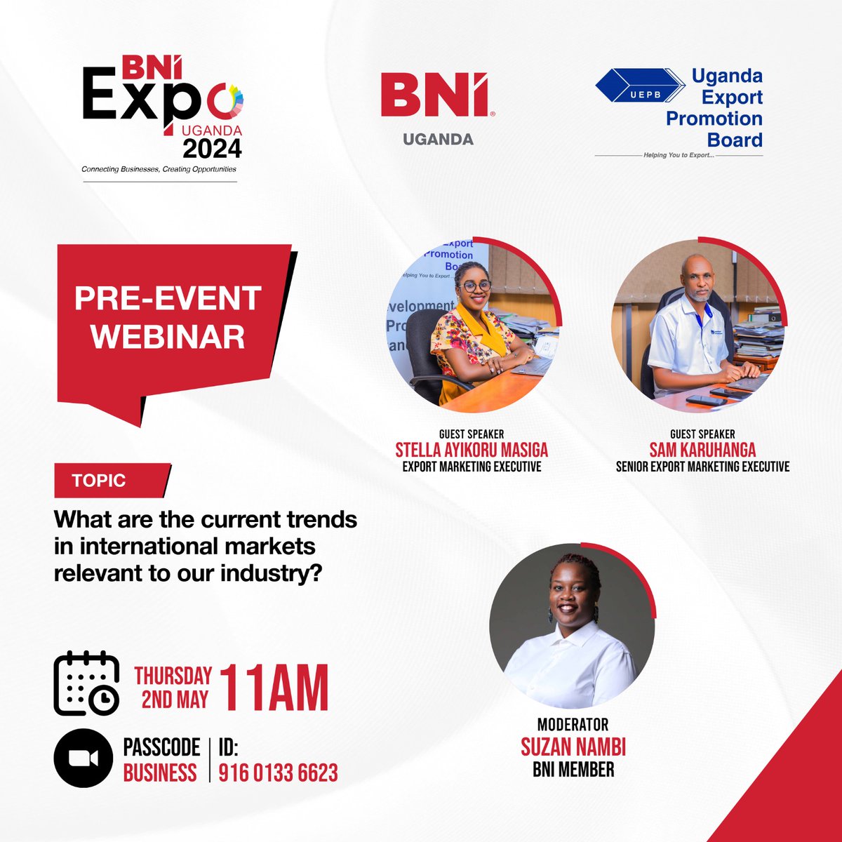 SPONSORED: Don't Miss; Join @BNIuganda upcoming webinar today at 11am and gain valuable insights from industry experts on the latest trends in international markets relevant to our field. bnionline.zoom.us/j/91601336623?…