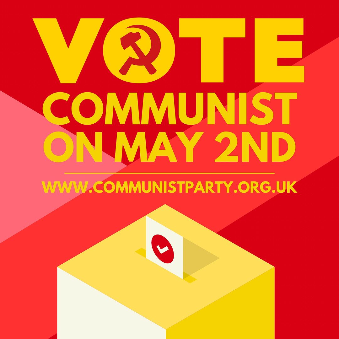 #VoteCommunist TODAY 🗳️🚩 Vote, Campaign, Join: for the working class! Working people across Britain face a capitalist crisis. In our communities we're faced with poverty, crumbling public services and hopelessness. The Communist Party is here to put forward clear, pragmatic,…