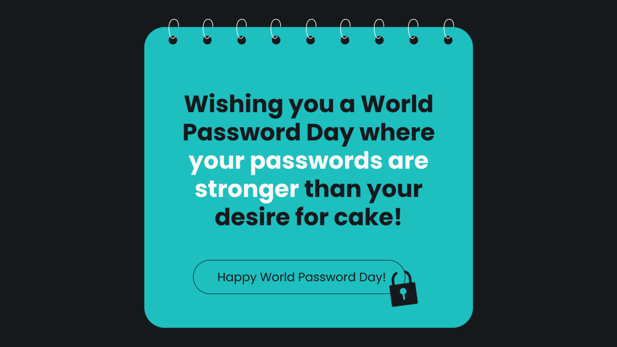 Treat Yo Self this World Password Day! Because we know our worth and we deserve a new, thrilling password manager app, right? Let's make remembering passwords a thing of the past and level up our #cybersecurity game!