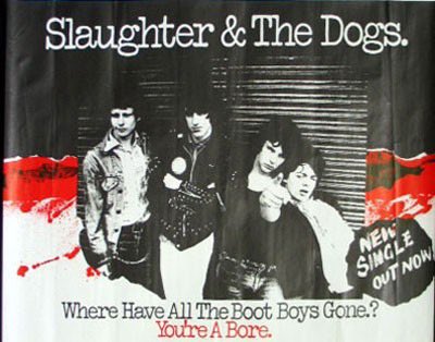 Poster Slaughter and the Dogs 1977 A large poster to promote the band's second single... Added 5th June 2007 by mat #slaughterandthedogs #manchestermusicscene #manchestermusicheritage #punk #photooftheday
