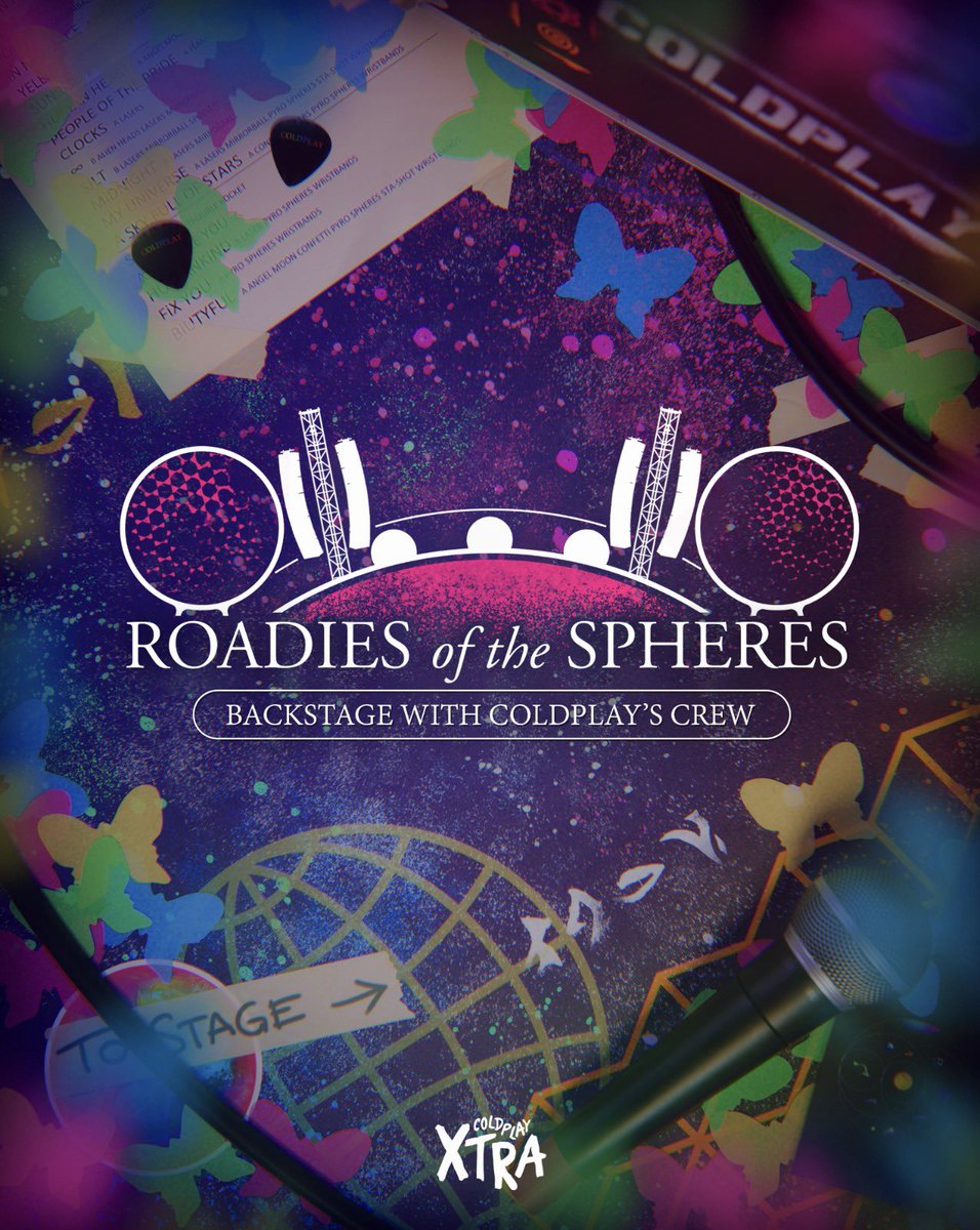Here’s the official poster for our new upcoming documentary film 🎬 #RoadiesOfTheSpheres: Backstage with Coldplay’s Crew More info at coldplayxtra.tv 💫