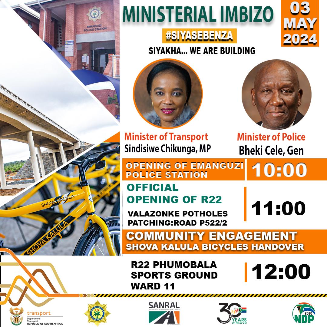 @SindiChikunga , Minister at the @Dotransport and @HamiltonCele , Minister of Police will be conducting a Ministerial Imbizo on 3 May 2024 at the R22 Phumobala Sports Ground Ward 11, for the official opening of the R22 & Emanguzi Police Station. #SANRALRoads #Siyasebenza