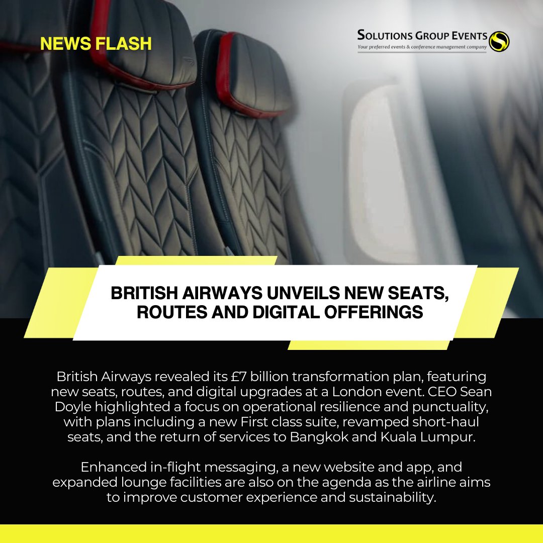 Big news from British Airways as they announce a monumental £7 billion transformation plan! 🌍✈️ 

#BritishAirways #InnovativeTravel #EventPlanning #SolutionsGroupEvents