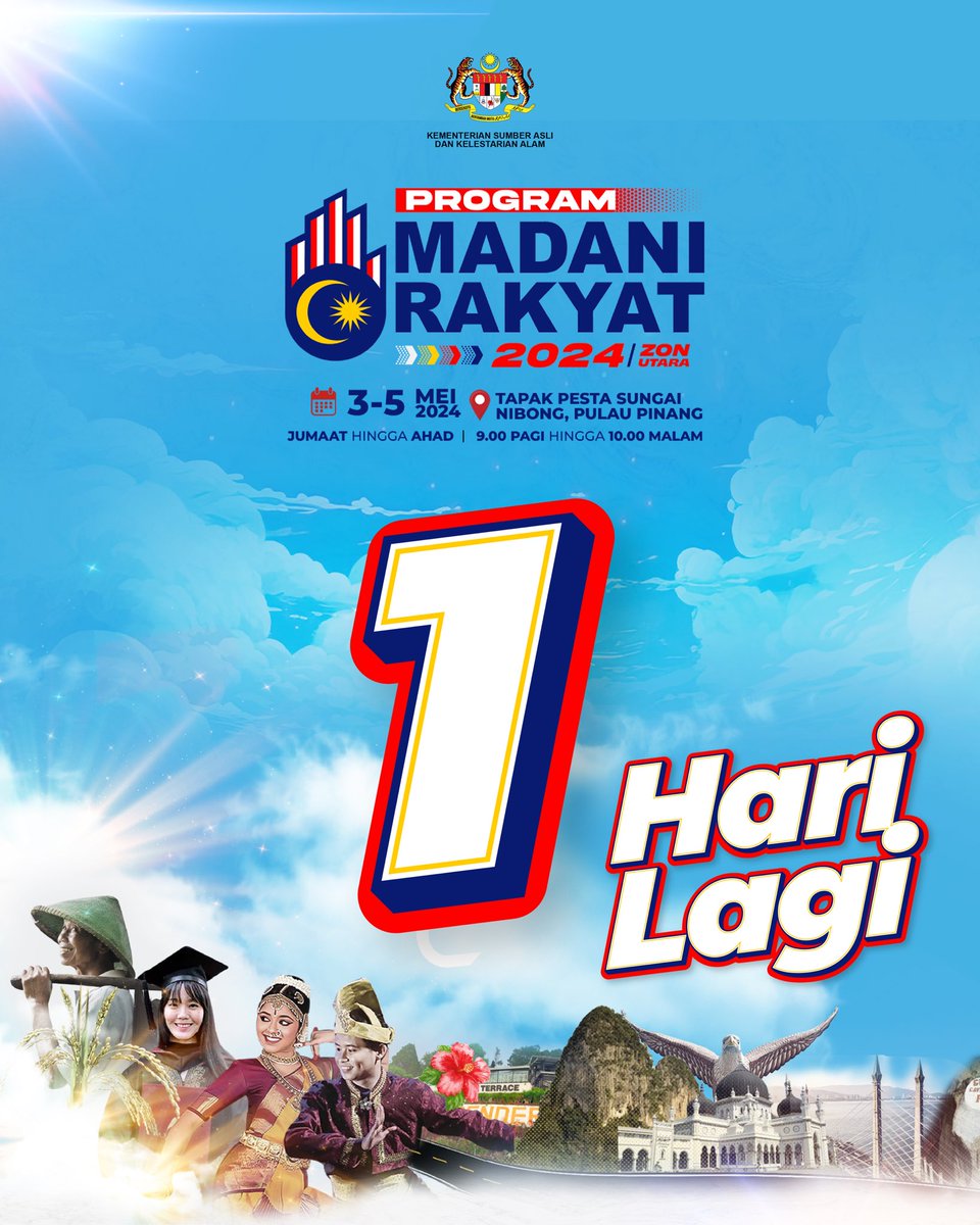 1 HARI LAGI 😎😎😎

MADANI RAKYAT 2024 ZON UTARA 

Ayuh bersama-sama memeriahkan program MADANI Rakyat Zon Utara 

Jumpa hampa di sana naa 😎😎

#NRES #MalaysiaMADANI #MADANIRakyatPenang #MADANIRakyatZonUtara #AlamSekitarTanggungjawabBersama #MalaysiaLestari2030