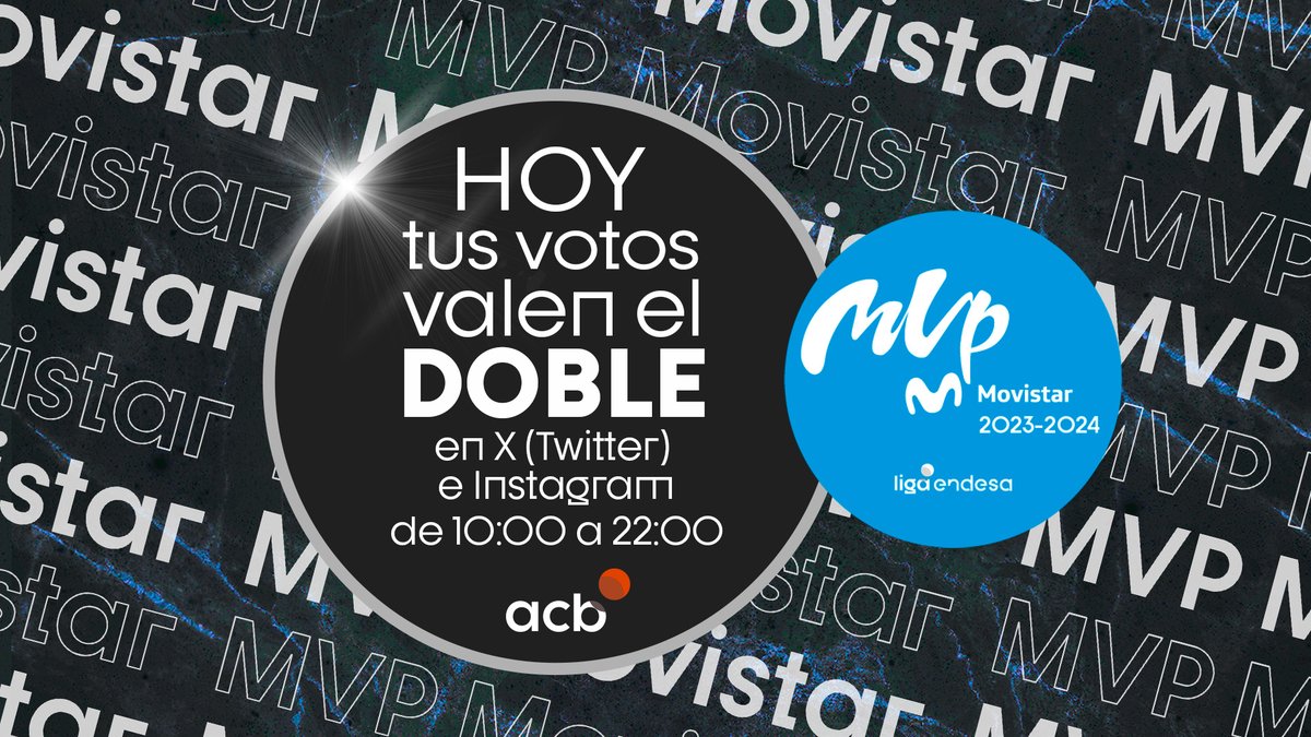 🚨 ALERTA: ¡Votar a tu #MVPMovistar de la #LigaEndesa 2023-24 vale EL DOBLE!

⏳ De 𝟭𝟬:𝟬𝟬h a 𝟮𝟮:𝟬𝟬h
🗳️ Vota con el hashtag #MVPMovistar y el nombre del jugador
🔁 ¡Los RT también suman!

➡️ ¡En Instagram también valen el doble!

| @movistar_es