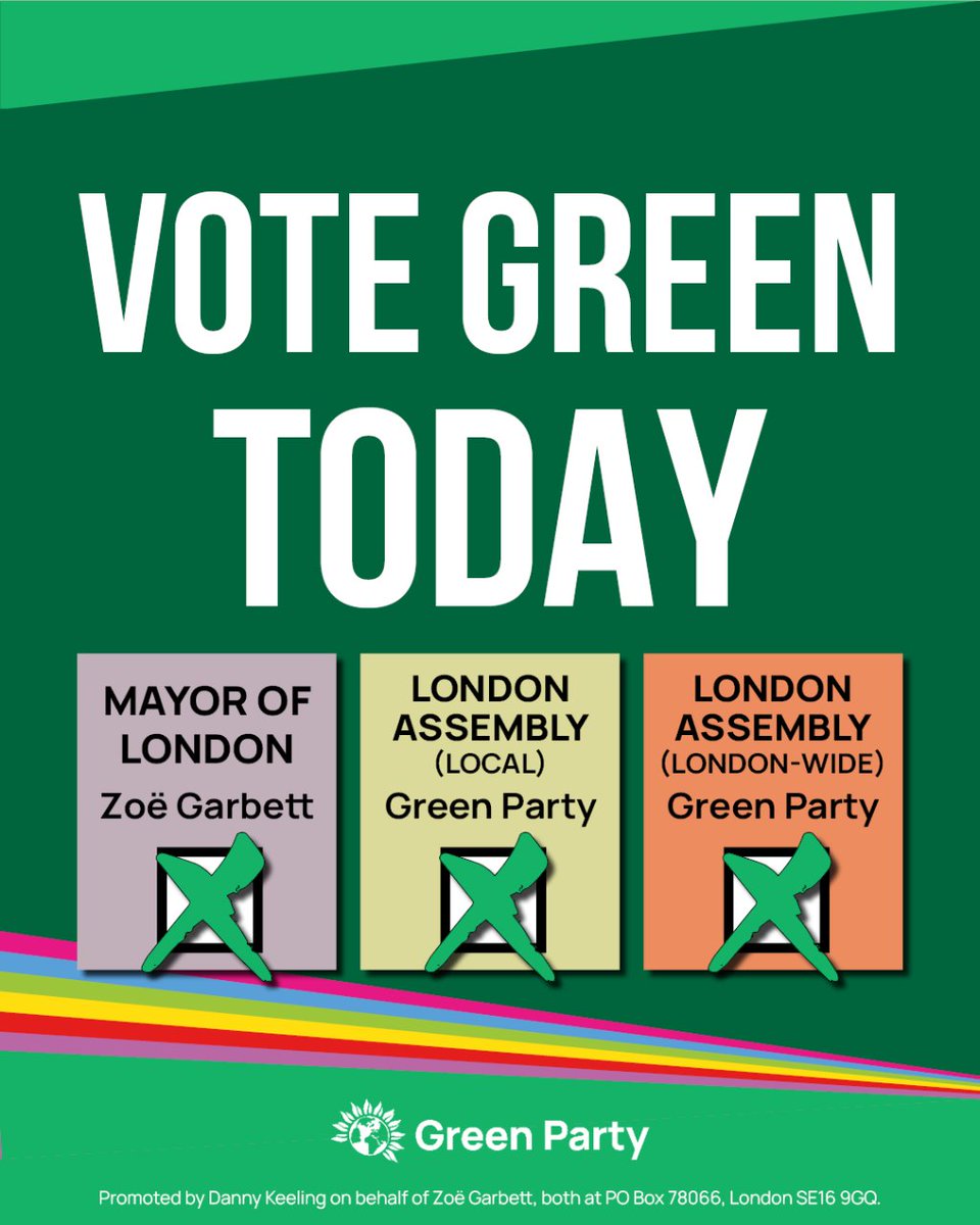 🗳️ TODAY IS THE DAY! DON'T FORGET TO VOTE! 💚Vote for Green Mayor of London @ZoeGarbett 💚Vote for your Green Party constituency candidate  💚Vote for The Green Party  🏘️ London needs a change. The time is now. #VoteGreen