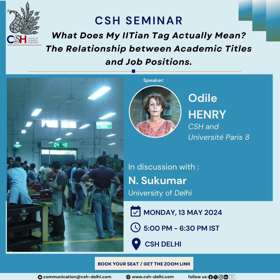 CSH Seminar 'What Does My IITian Tag Actually Mean? The Relationship between Academic Titles and Job Positions' by Odile Henry, 🗓️13 May 2024 ⏲️5pm 📍hybrid 👉Details: csh-delhi.com/?p=13433 #academicrelationship #academictitles #Jobpositions #iitians #seminar #discussion