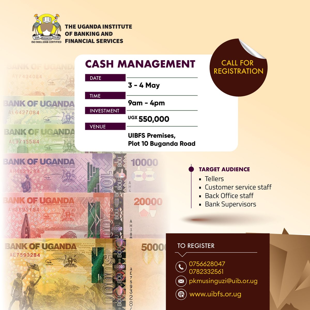 💰 Master the Art of Cash Management! 💸

Join us on May 3–4, from 9:00 AM to 4:00 PM, at UIBFS, Buganda Road.

Empower yourself with essential cash management skills.

Register now! ✉

📞0756628047 / 0782332561 to secure your spot!

#CashManagement #FinancialSkills #UIBFS