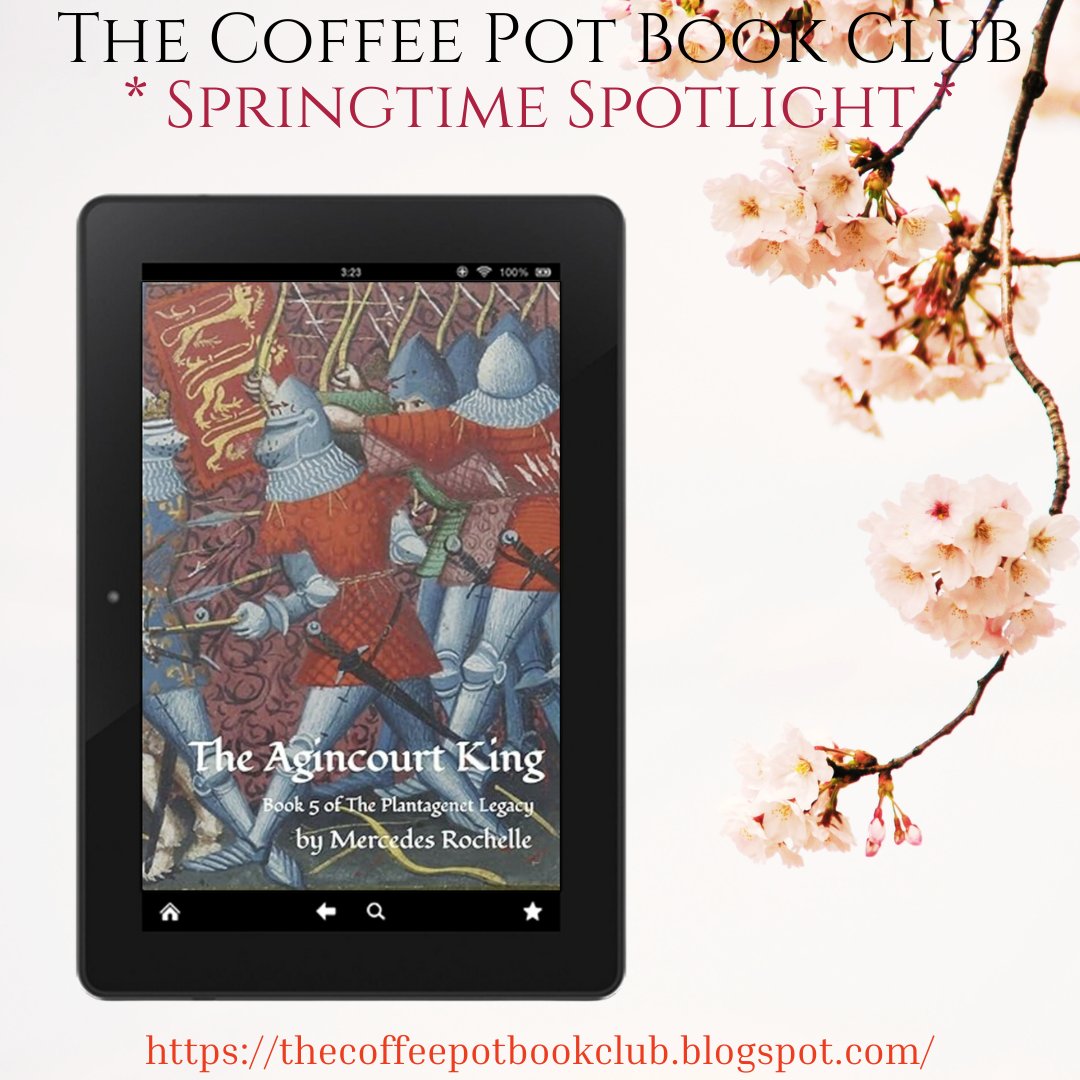 Shining a bright 🌼Springtime Spotlight🌼 on ⚔️The Agincourt King by Mercedes Rochelle⚔️ The brilliant Plantagenet Legacy series continues with this exciting new novel about Henry V and Agincourt! thecoffeepotbookclub.blogspot.com/2024/04/shinin… #HistoricalFiction #MedievalEngland @authorrochelle