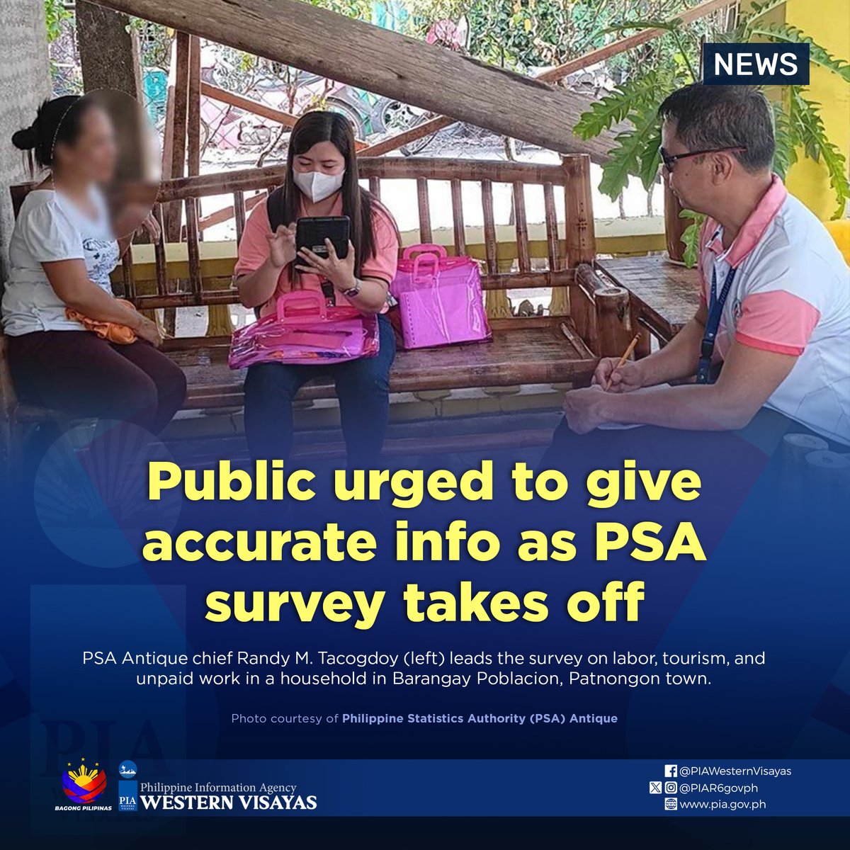 The Philippine Statistics Authority (PSA) has urged the public to provide accurate information as it conducts the April 2024 Labor Force Survey (LFS) with rider questions on tourism and unpaid work.

Read: pia.gov.ph/news/2024/04/2…

#PIA6Antique
#PIAWesternVisayas
#BagongPilipinas
