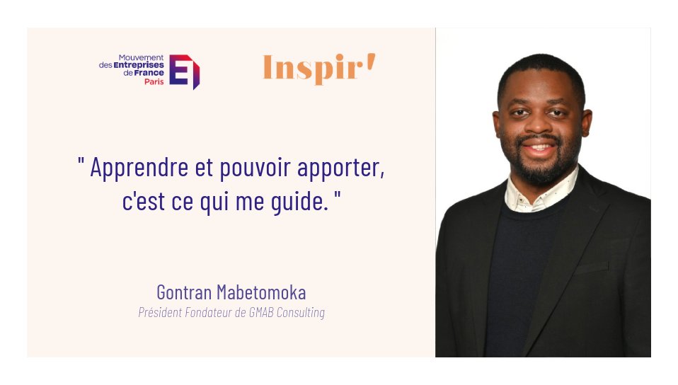 #Adhérents | 🌟 Rencontre avec <a href="/GMabeto/">Gontran Mabetomoka</a>, président fondateur de #GMABConsulting, spécialisé en conseil en stratégie d'entreprise et amélioration des performances. #INSPIR a discuté avec lui de son parcours professionnel et de ses perspectives.
medefparis.fr/fr/actualite/g…  
<a href="/medef/">Mouvement des Entreprises de France</a>