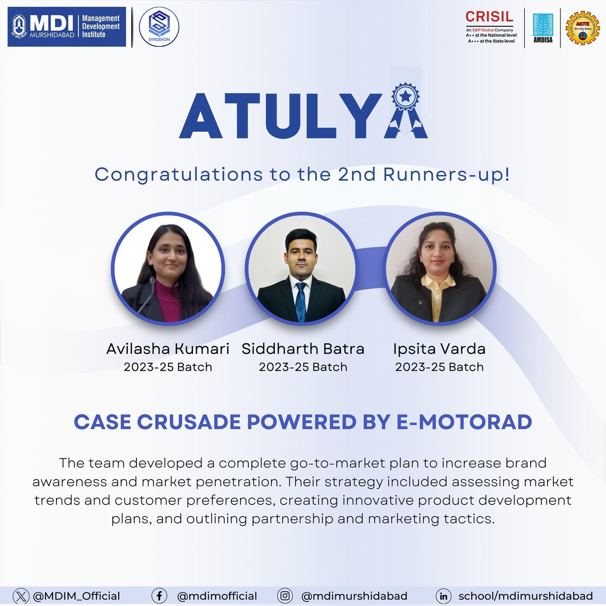 We are proud to present the Atulya series, #MDI announces that Students of batch 2023-2025 have secured the 2nd Runner’s up position in Case Crusade, a competition conducted by Markrone, the Marketing Club of MDI-M in collaboration with @EMotorad. #Competition #MBA #Management