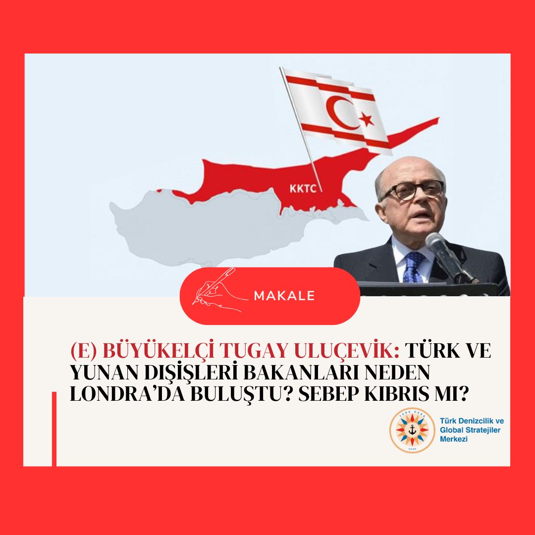 🔴Danışma Kurulu Üyemiz (E) Büyükelçi Tugay Uluçevik yazdı; 📌TÜRK VE YUNAN DIŞİŞLERİ BAKANLARI NEDEN LONDRA’DA BULUŞTU? SEBEP KIBRIS MI? turkdegs.org/icerik/tuerk-v…