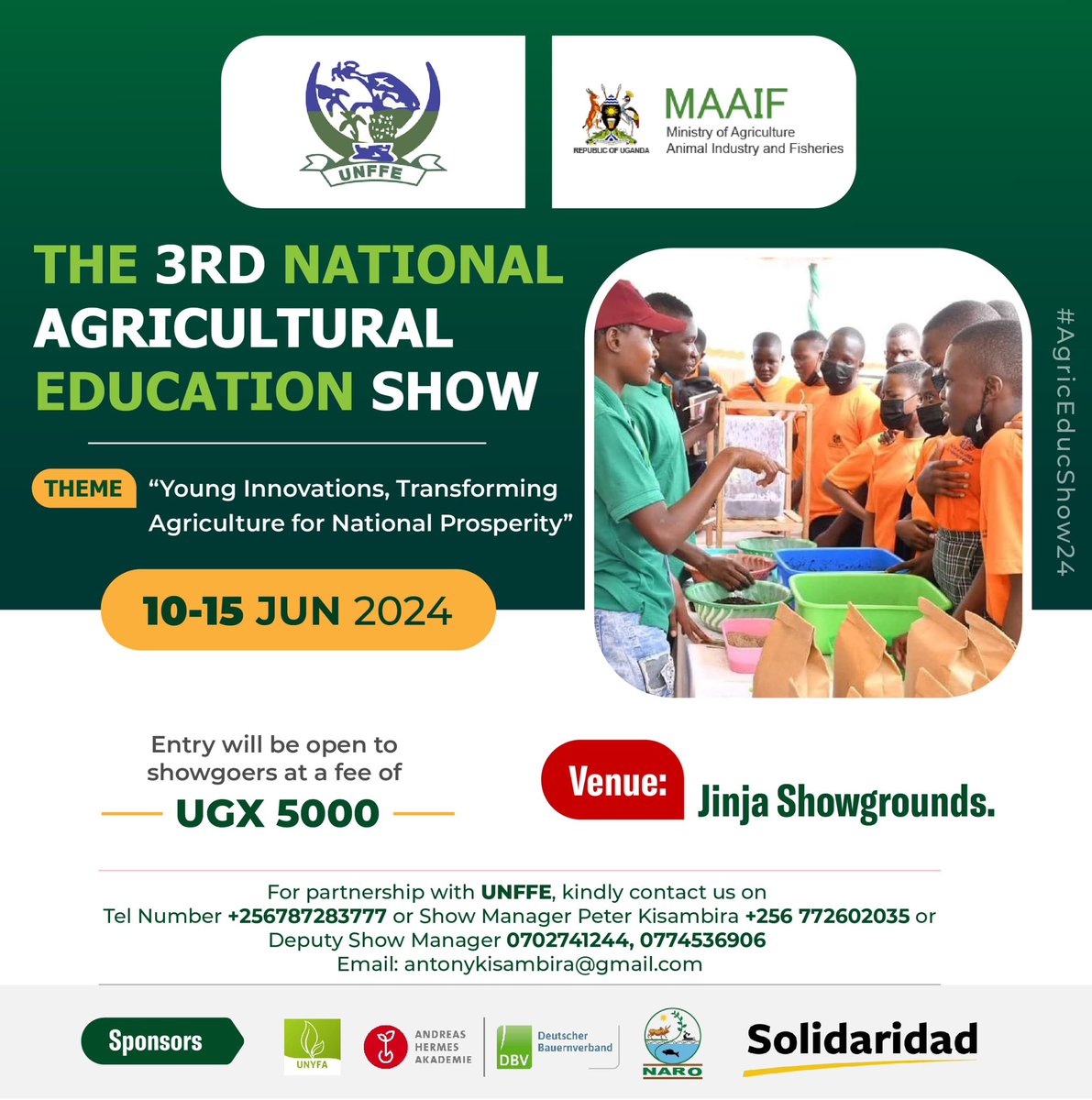 The National Agricultural Education Show stands out by providing a continuous platform for both students and non-students to exclusively exhibit agro- related innovations.

It’s happening on 10th - 15th June, 2024 for shs 5k only as entrance fee.
Don’t miss 🥳🥳
#AgricEducShow24