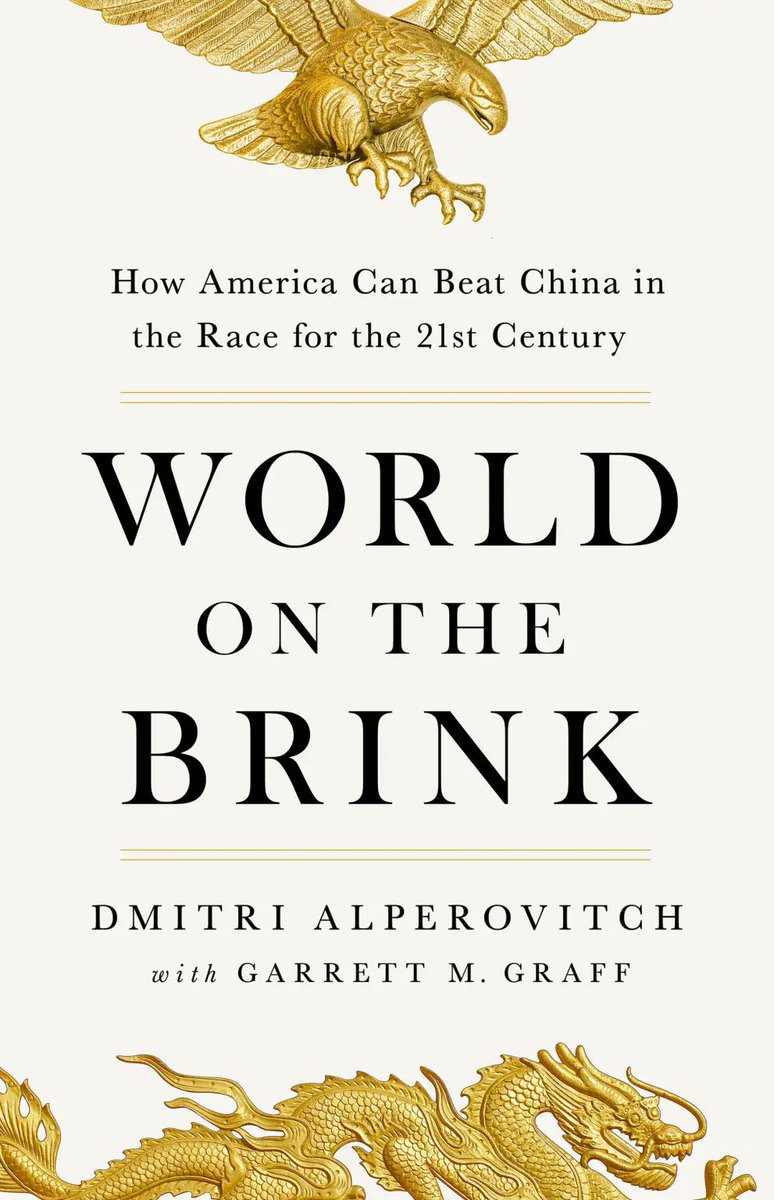 WORLD ON THE BRINK Lays out a comprehensive strategy to deter war and maintain America's place as the world's leading superpower in the face of a rising China. April 2024 @DAlperovitch @vermontgmg @public_affairs hachettebookgroup.com/titles/dmitri-…
