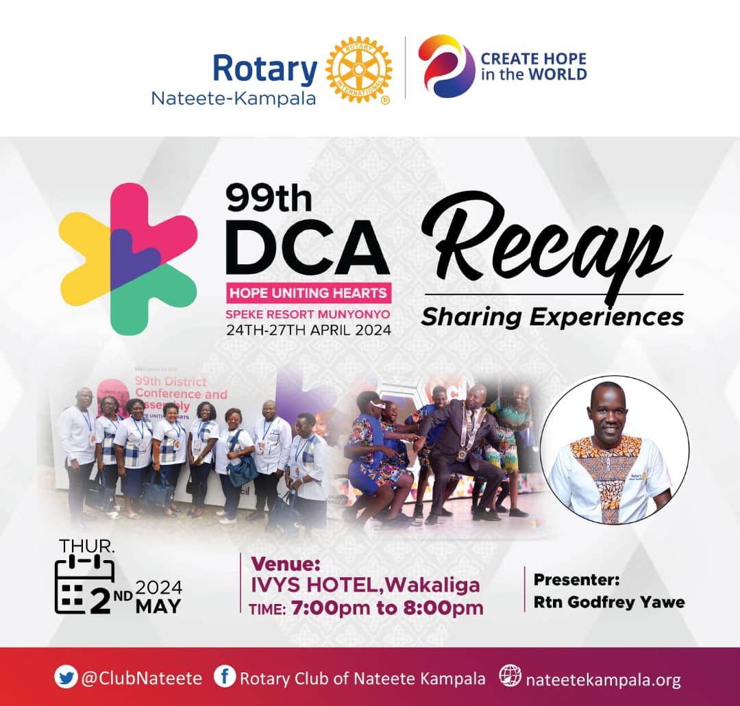 HCP Miriam Nsubuga & the members of @ClubNateete invite you to a scheduled Hybrid meeting Topic: 99th DCA Recap. Sharing Experiences Date: May 2nd 2024 Time: 07:00 PM Kampala You can also join us via Zoom; us06web.zoom.us/j/83991323484?… Meeting ID: 839 9132 3484 Passcode: @99thdca%