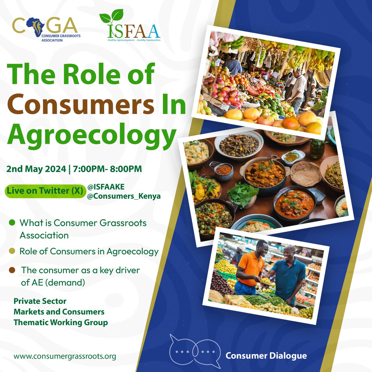 📢Happening today. We are excited to invite you to an online dialogue on 'The Role of Consumers in Agroecology'. Live on: Twitter (X) via @ISFAAKE & @Consumers_Kenya Time: 7PM to 8PM East Africa Time (GMT+3) @FutureForAll @BiovIntCIAT_eng @CIFOR_ICRAF @AgroecologyGoal
