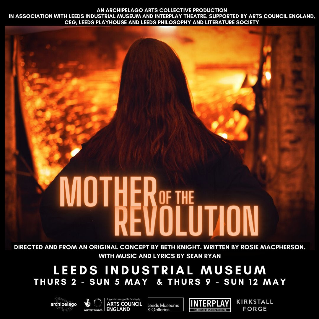 Sending all of our best to the whole @archipelagoarts team for the first performance of #MotherOfTheRevolution tonight. Written by our Artistic Director and Joint CEO @rosiemacpherson 🔥 Last few tickets here: ticketsource.co.uk/whats-on/leeds…