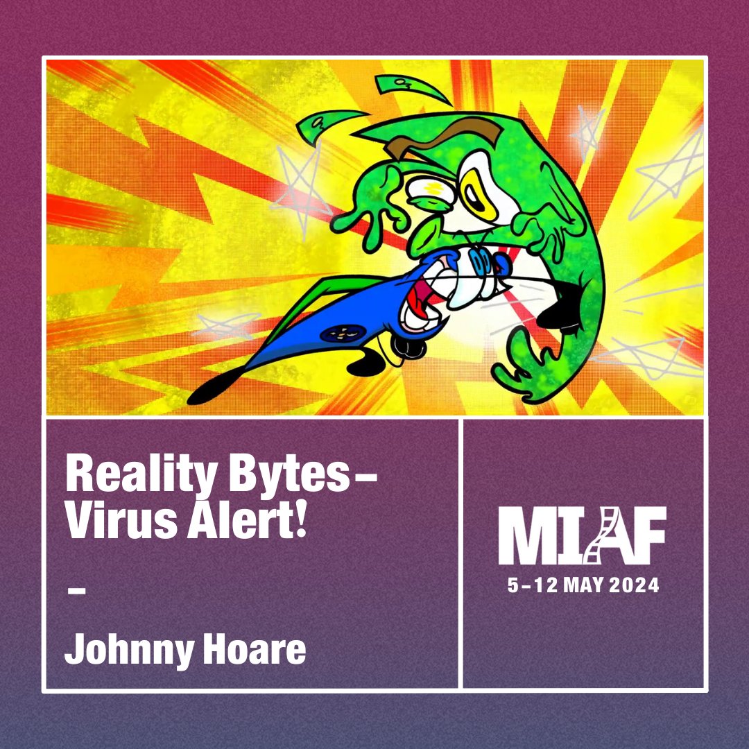 Reality Bytes-Virus Alert!
Johnny Hoare
@TrustyCranberry

This is the 13th film in Australian Showcase – Official Opening.

Treasury Theatre on Sunday 5 May 2024 as we kick off MIAF 2024.
miaf.net/events/austral…

#MIAF2024 #MIAF #AnimatedArt #15FilmsIn15Days