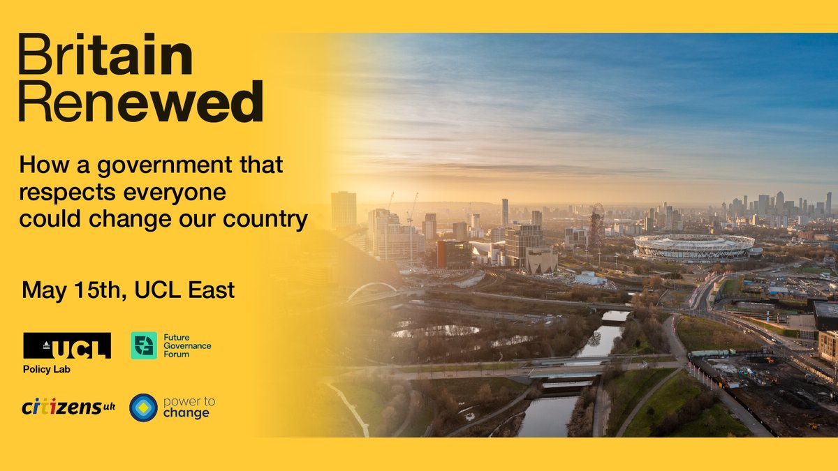 Join us at Britain Renewed on May 15th @UCLEast. With @FutureGovForum, @peoplesbiz and @CitizensUK we're bringing together leading experts from around the world to explore how a new approach to governing could help transform Britain. Last few places ➡️ bit.ly/3UEwtym