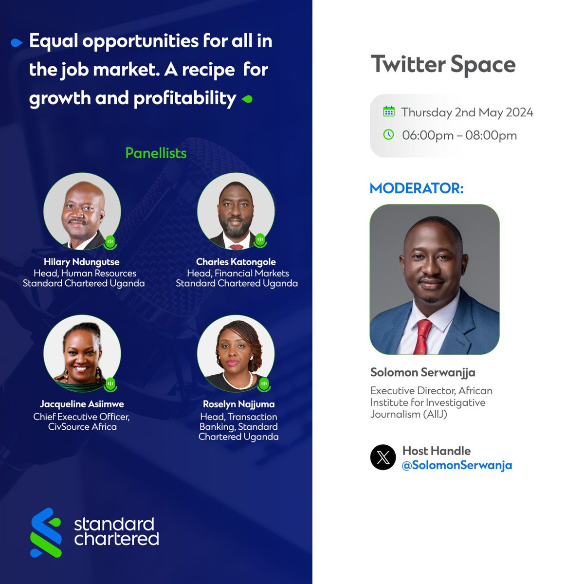Join the conversation today on @StanChartUGA X Space hosted by @SolomonSerwanjj and be a part of the discussions for equal opportunities in the job market. Share your thoughts on inclusivity and how it drives growth and profitability! Time: 6pm-8pm #HereForGood