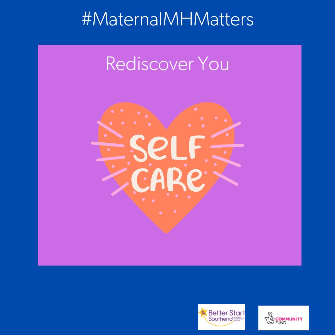 #MaternalMHMatters today focuses on support to Rediscover You after having a baby. Small moments of self-care can help. Find useful tips, ideas from parents & link to the Self-Care Forum on our website ow.ly/9Bs850RtqMB 
#ABetterStartSouthend #PerinatalMentalHealth @PMHPUK