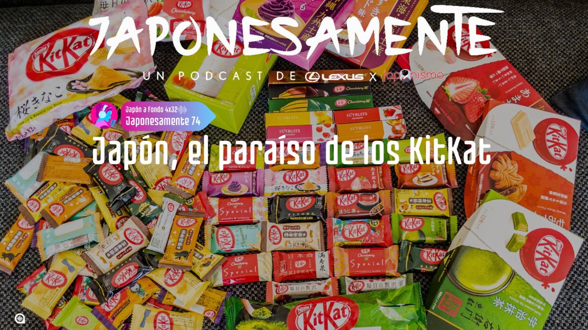 🎙️En el #Japonesamente de hoy, el podcast de @LexusSpain producido por Japonismo, hablamos de los KitKat y de los miles de sabores que hay en Japón, de ediciones regionales y limitadas...  🎧 Escúchanos en tu reproductor habitual: cuonda.com/japon-a-fondo