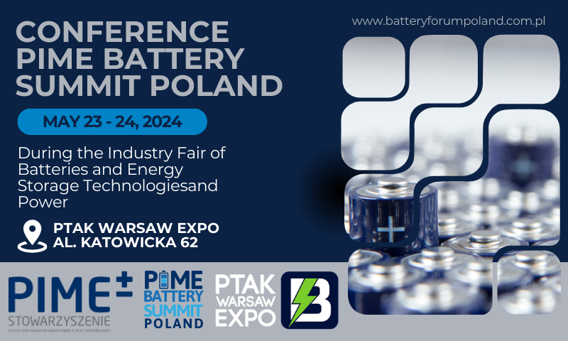 📢We are happy to support @PIME on this year's Battery Summit, taking place in Nadarzyn, Poland, on 23-24 Mat 2024. ⚡️Don't miss this event if you want to learn more about the sector and meet other established professionals in the field! Learn more - pime.com.pl