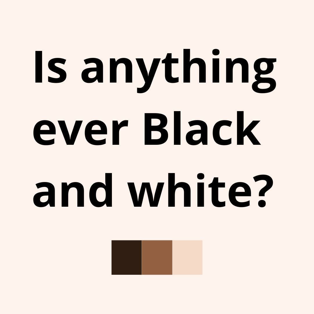 Black or White? Or Black or white? We write it in lower case because we won't capitalise on pain. Have you noticed we write ‘Black’ but tend to use ‘white’, instead of ‘White’? Why might that be? The first part is easy. We write Black, not black, becaus… instagr.am/p/C6dWhB7tazb/