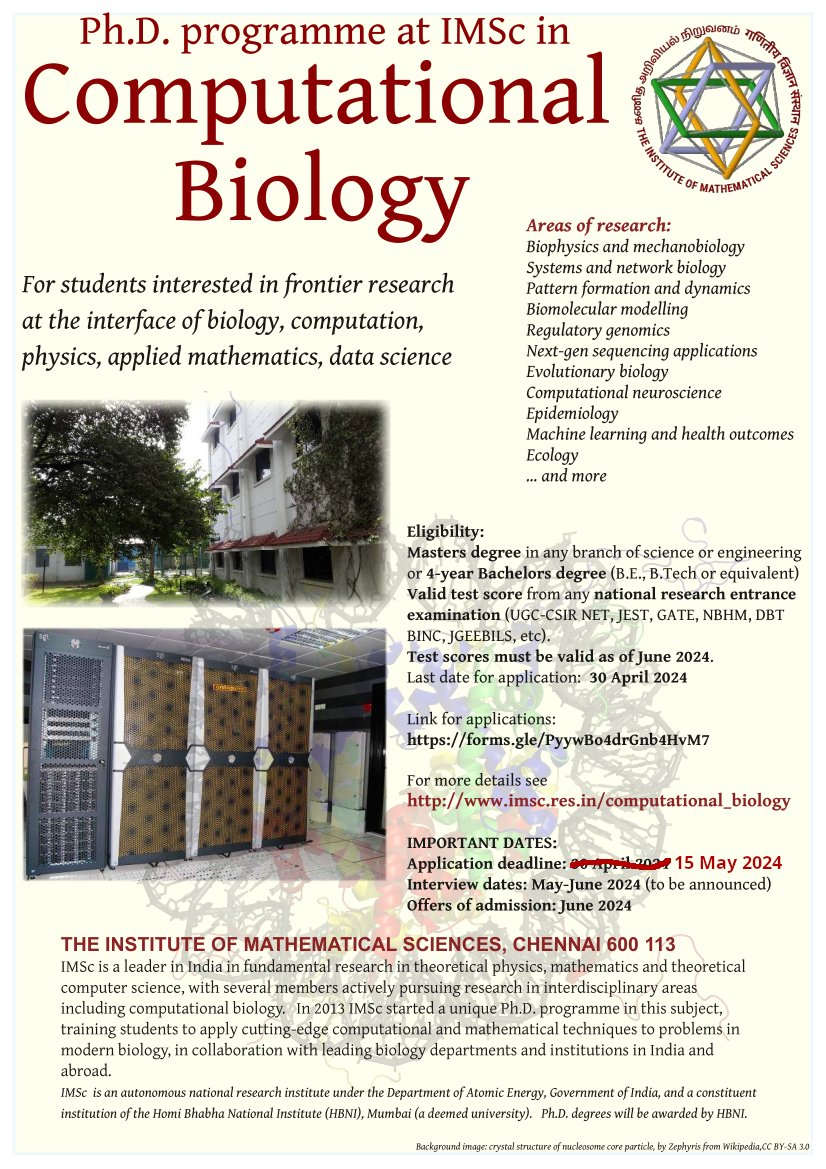 PhD applications for computational biology at IMSc EXTENDED until May 15, 2024. If you are a computationally or mathematically inclined student with an interest in biology, do check it out. imsc.res.in/phd_programme_…