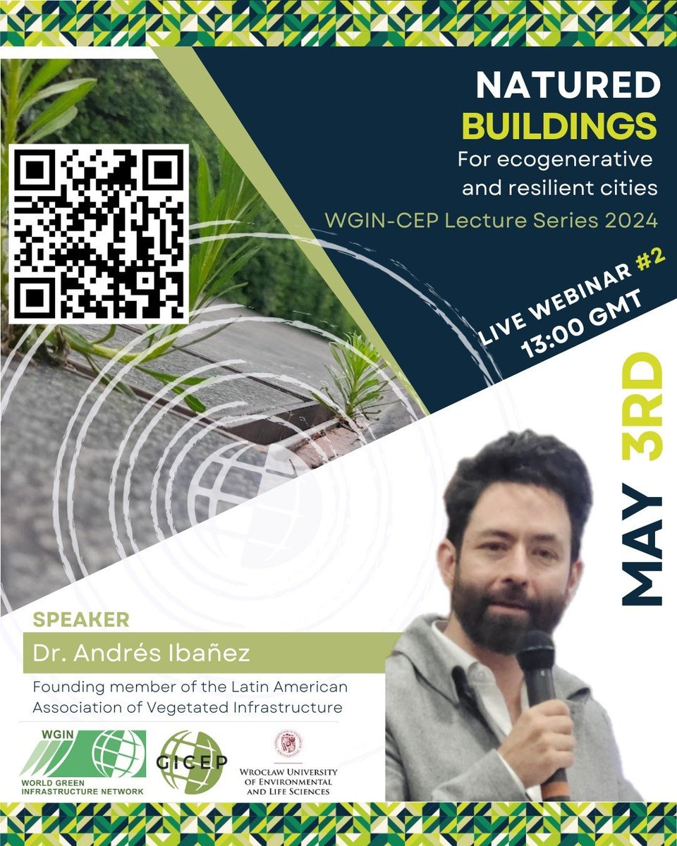 🌿 WGIN's Chapter for Emerging Professionals is calling all nature-based solutions and urban greening enthusiasts! 🗓️ On 3 May 2024, Dr. Andres Ibáñez Gutiérrez will share his expertise on integrating nature into the built environment. Join via zoom: lnkd.in/gN7Kx-C2