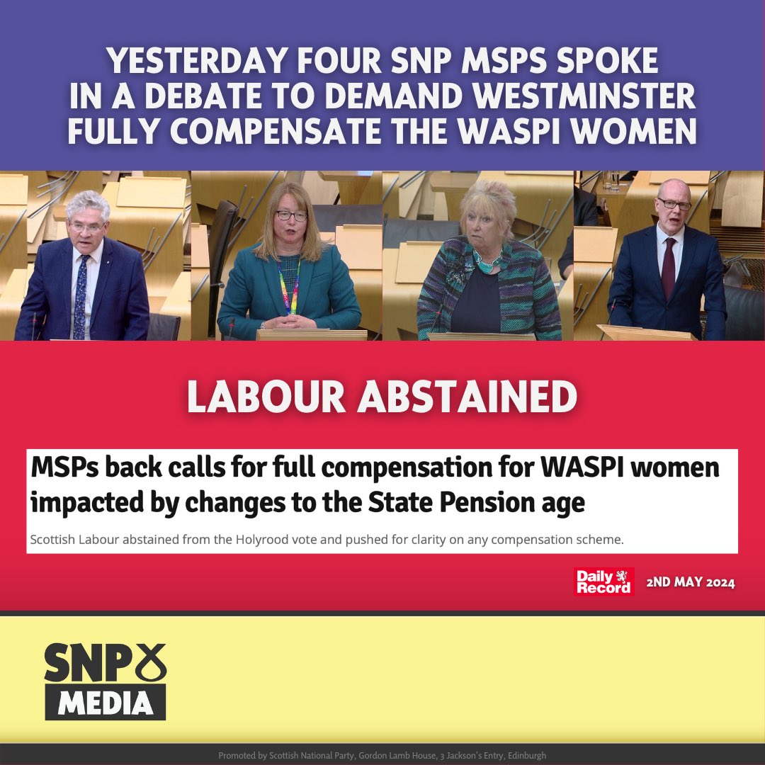 📢 Yesterday First Minister @HumzaYousaf and four SNP MSPs spoke in a Scottish Parliament demanding the UK government fully compensates the WASPI women. 🥀 Labour abstained.