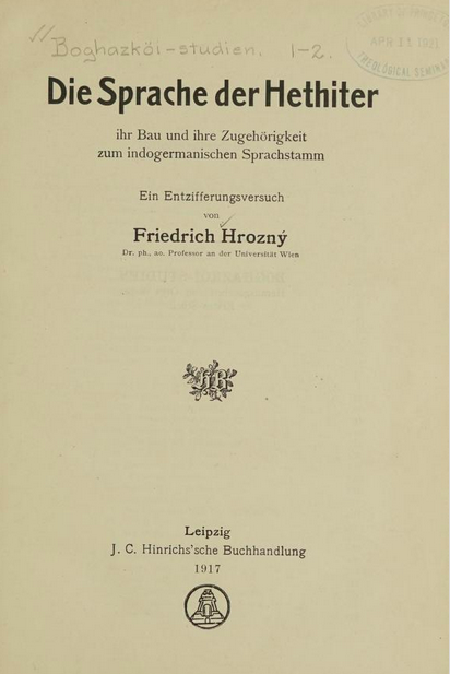 #OTD 145 years ago, Bedřich Hrozný (1879-1952) was born 🎉 Indo-Europeanist and a pioneer of Hittitology. During WW1, he deciphered the cuneiform tablets found in Boğazkale and identified the language as Hittite, a member of the Indo-European family.

#LinguisticBirthdays #Histlx