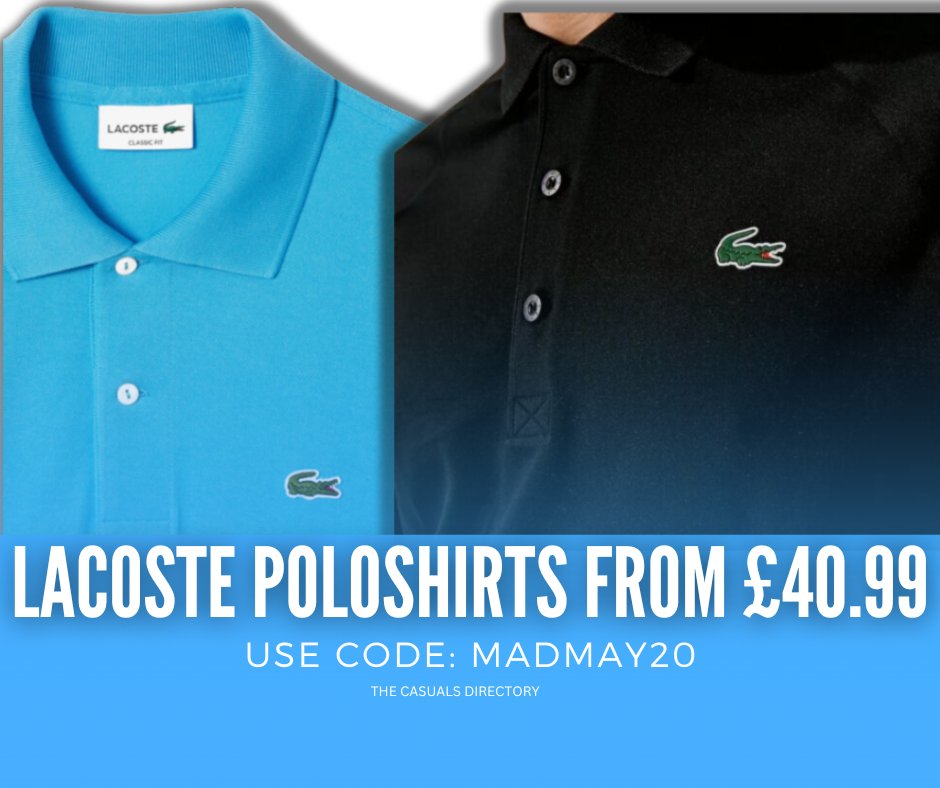 #ad Pick up a Lacoste poloshirt from as little as £40.99 over at
tidd.ly/3Q4Pbwz

Use discount code: MADMAY20 at the checkouts

#lacoste #menswear #sale #thecasualsdirectory #footballcasualsclothing