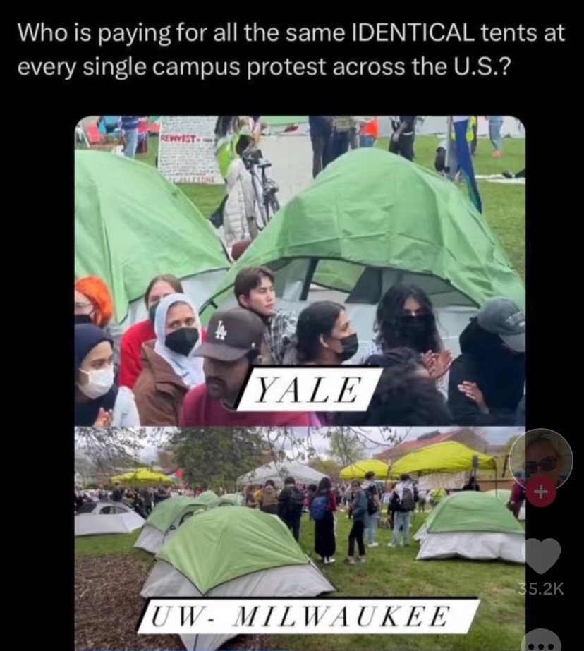 Who is paying for these protests?? All the tents are the same and by me at UWSP they even got free food!! How do a bunch of college kids afford this?? I don’t like my tax dollars, and tuition being used to wave another nations flag, support hate, and civil unrest! We deserve…
