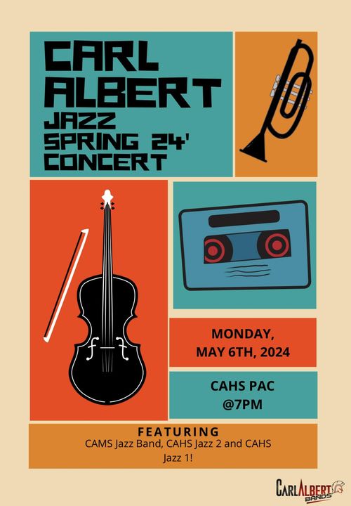 CAHS Jazz Spring Concert May 6th - 7pm CAHS PAC