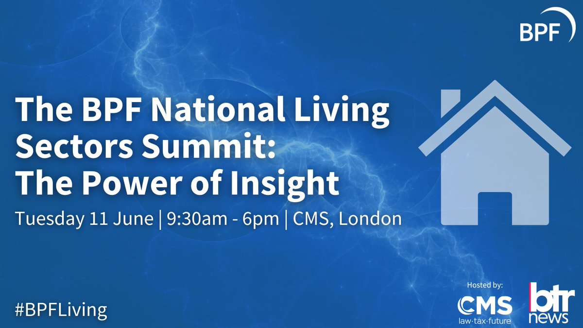 🏠Join us for our BPF National Living Sectors Summit: The Power of Insight. This dynamic event brings the living sectors together and features inspiring speakers, thought-provoking panels, and unparalleled networking opportunities. 🔗bpf.org.uk/events/the-bpf…