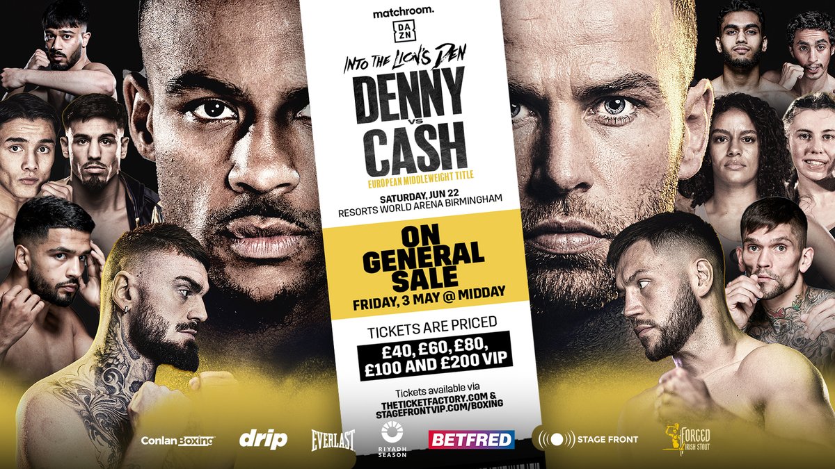 Reminder tickets for this massive card in Birmingham go on general sale 𝗧𝗢𝗠𝗢𝗥𝗥𝗢𝗪 🔥 #DennyCash 

Midday release, see you at @RW__Arena, Jun 22 😮‍💨