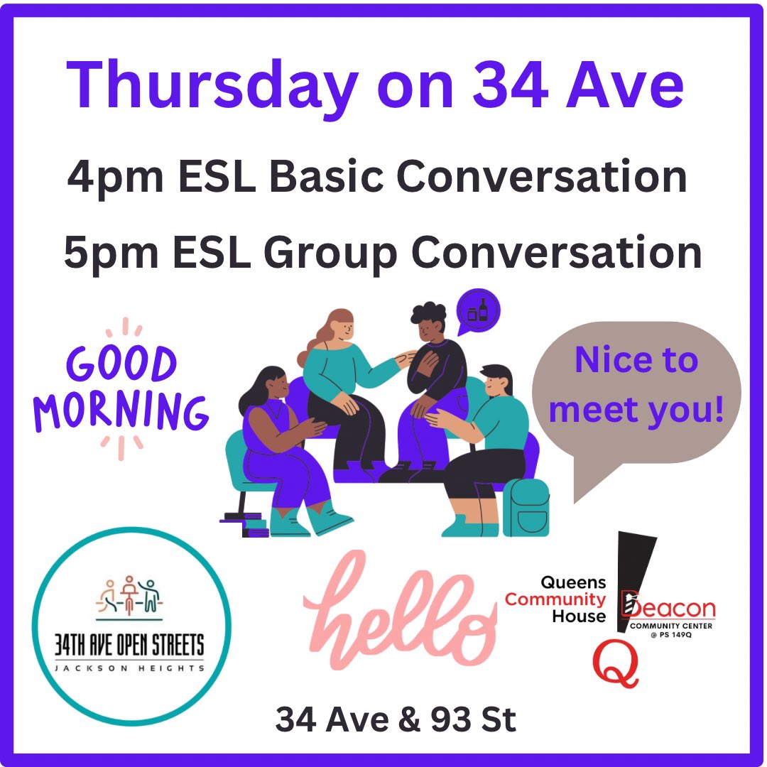 .@34_Ave Thursday Schedule 

2:30pm 
Hula hooping & jump roping. Don’t know how to hula hoop! No worries we’ll teach you.

4:00pm to 6pm
ESL Conversation Club
Come practice English with us! Drop in - all welcome.

#OpenStreets
#34AveOpenStreets 
#JacksonHeights
#citiesforpeople