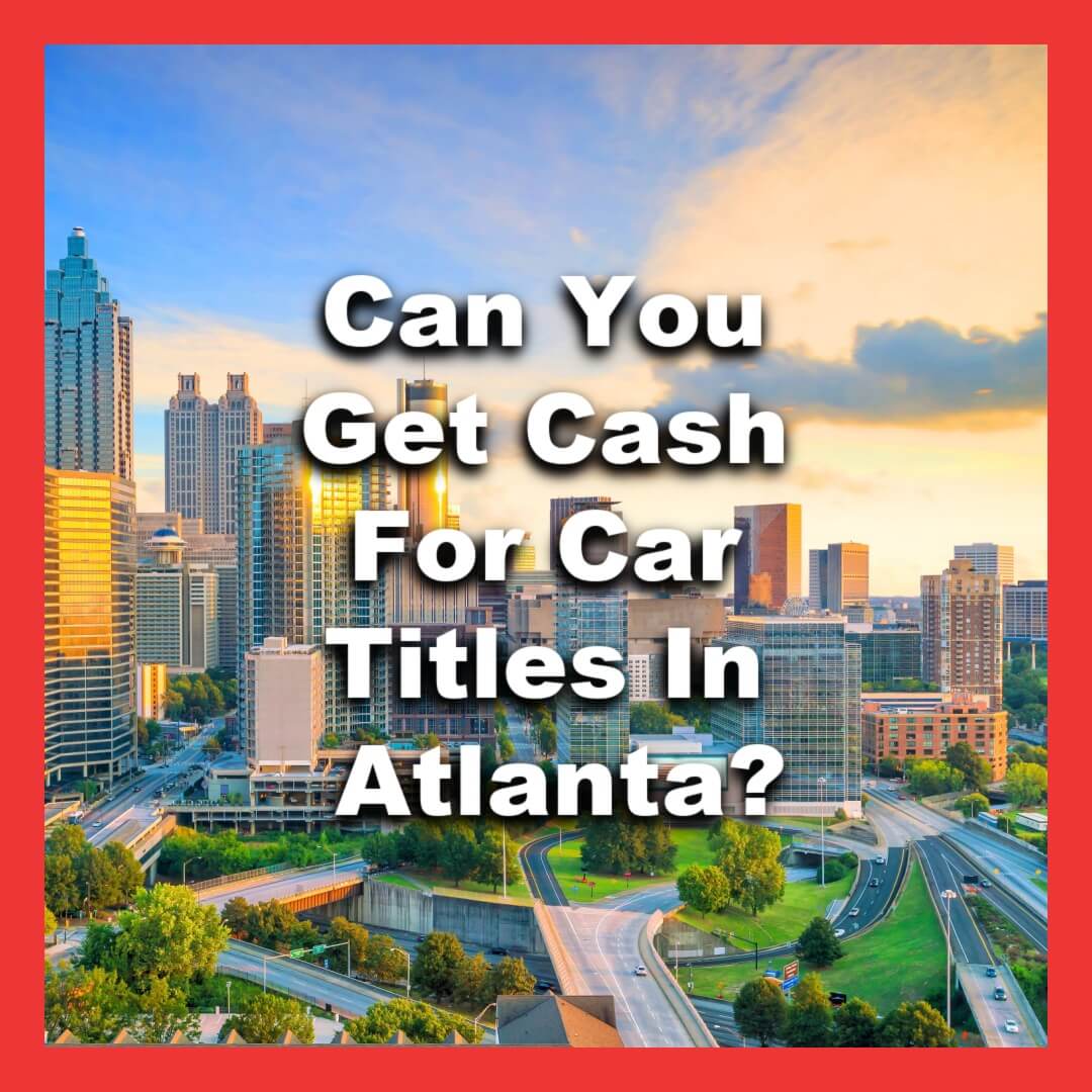 🚘💸Can You Get Cash For Car Titles In Atlanta?: zurl.co/UyOF 

 #titlepawns #titlepawnsnearme #titleloans #loans #AtlantaGA #emergencyloans #emergencyfunds #emergencymoney #emergencycash #GeorgiaAutoPawn