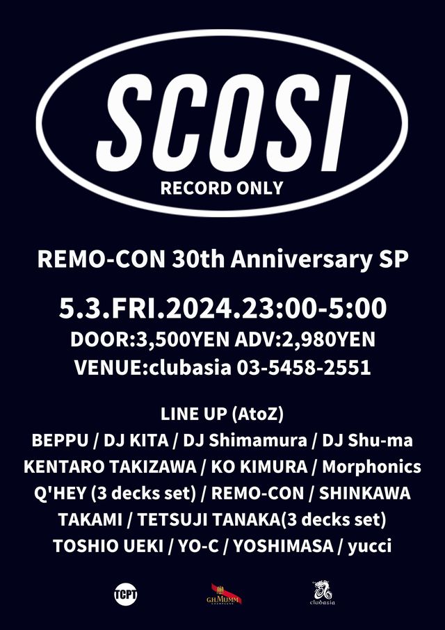 明日5/3、アニバーサリーイベント #SCOSI 開催🎉 祝30周年 ! club asiaで記念パーティーを開催するREMO-CONに改めてフォーカス @REMOccCON @scosi_records block.fm/news/remo-con-… 当日の主役REMO-CONと、出演のKO KIMURA、TETSUJI TANAKA、DJ Shimamuraからのコメントも掲載！