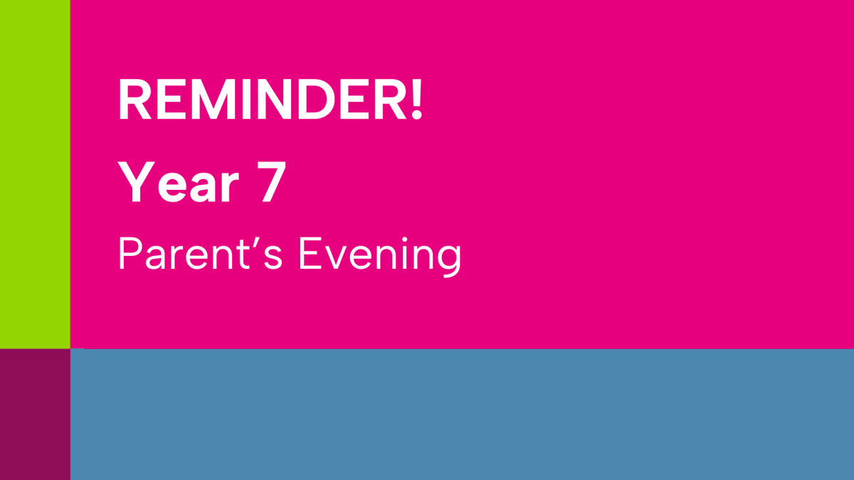 Reminder! Year 7 parent’s evening starts at 4pm today on The Hill… We can’t wait to meet you 💗