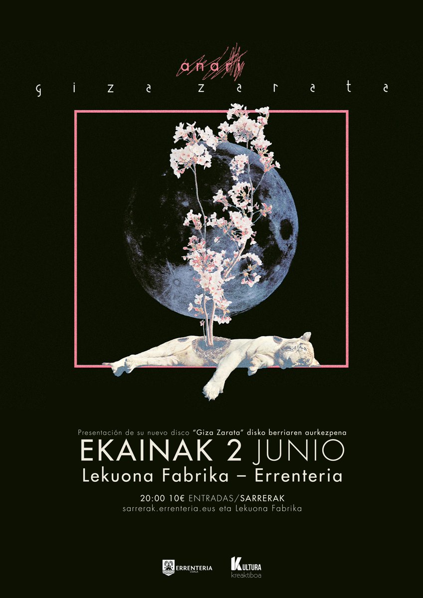 Nos emociona muchísimo poder anunciaros que ANARI presentará el 2 de junio su inmenso nuevo disco 'Giza Zarata' en Lekuona Fabrika (Errenteria). Os aseguramos que será una noche inolvidable !!

SARRERAK: sarrerak.errenteria.eus

@anarirena @errenteriaudala @HerriBizia