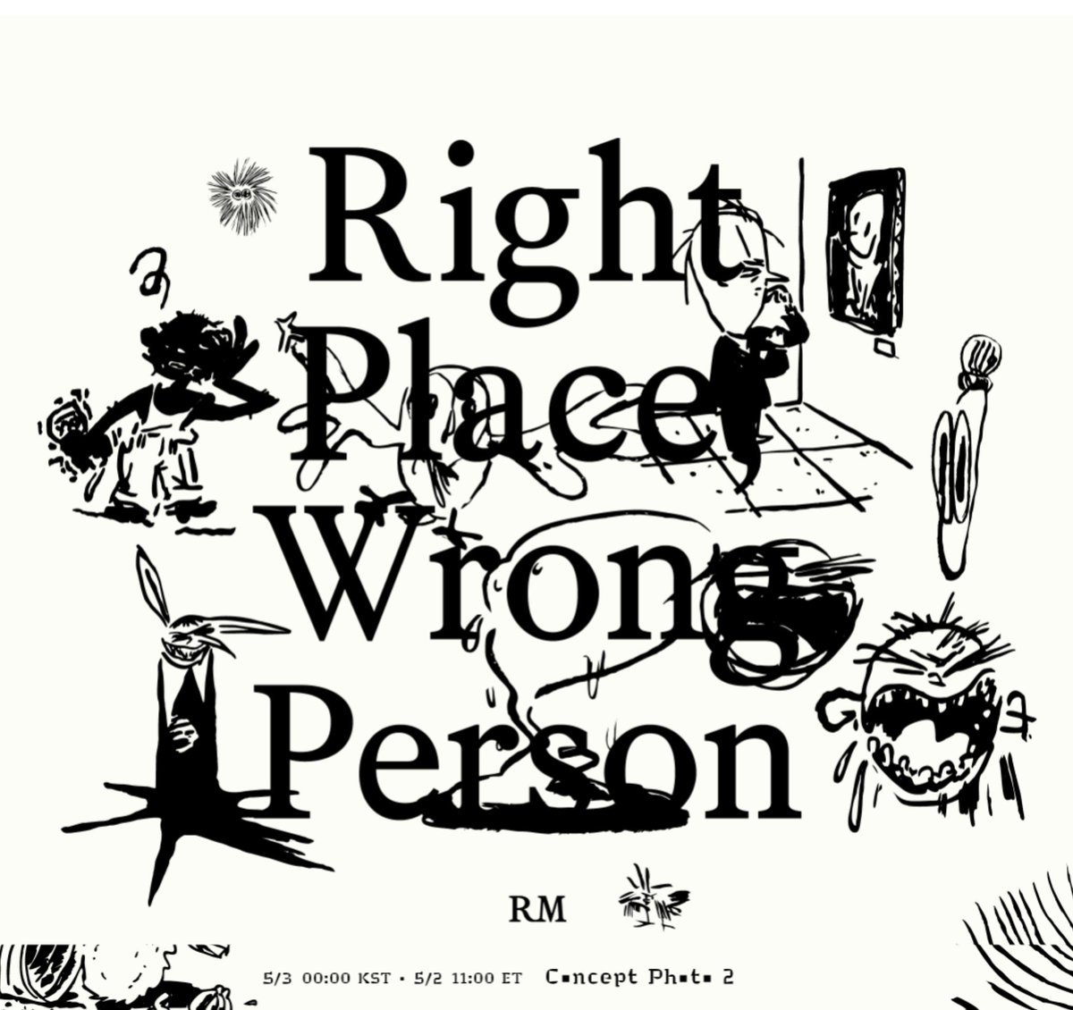 RM IS COMING RPWP CONCEPT PHOTO 2 RIGHT PLACE WRONG PERSON #RM #RightPlaceWrongPerson