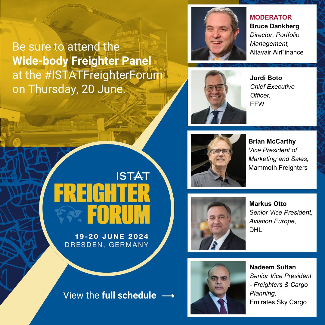 Hear top names in the cargo space at this year's #ISTATFreighterForum. The Wide-body Panel features speakers from EFW, Mammoth Freighters, DHL, Emirates Sky Cargo and ALTAVAIR AirFinance. Join us in Dresden, Germany, 19-20 June ✈️ bit.ly/3NQAexc #ISTATEvents