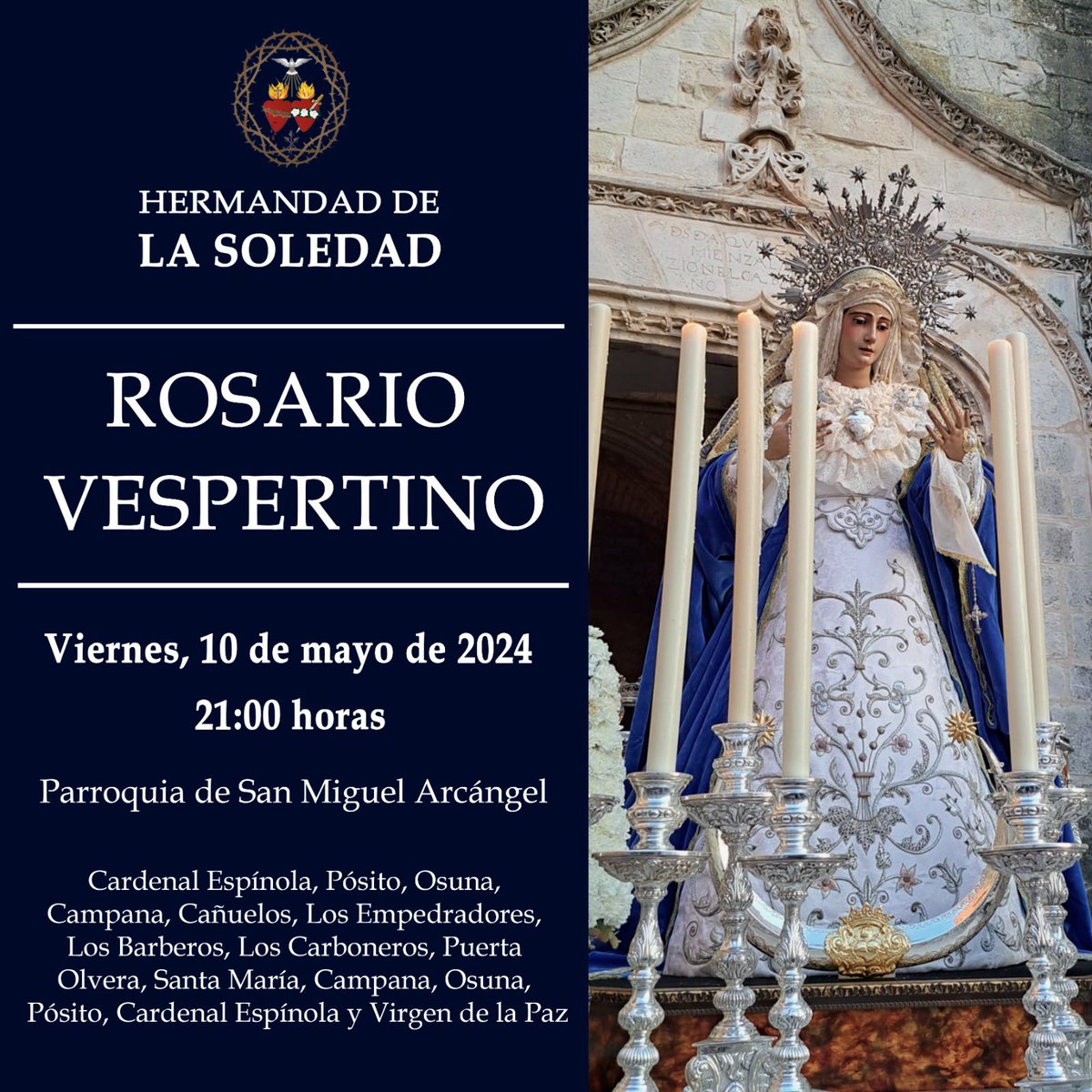 SoledadMoron's tweet photo. El viernes 10 de mayo tendrá lugar el ROSARIO VESPERTINO en honor a Nuestra Señora de los Dolores en su Soledad.

La salida será a las 21:00 horas desde la Parroquia de San Miguel Arcángel para recorrer parte de la feligresía de la zona del Barrio de Santa Maria. https://t.co/W1QtC6ntqy